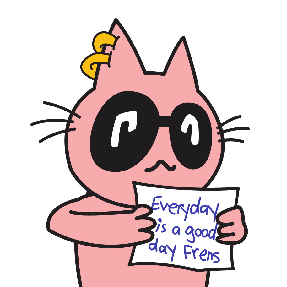 YoCat holding Everyday is a good Day sign